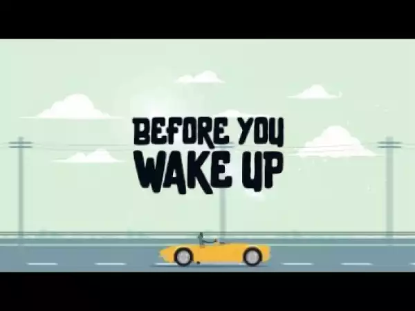 [Lyrics Video] Adekunle Gold – “Before You Wake Up”
